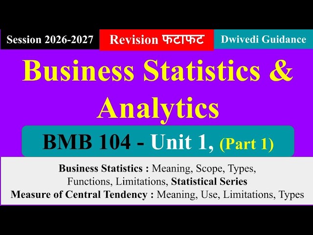Unit 1, Part 1, Business Statistics & Analytics mba 1st sem, business statistics and analytics #aktu