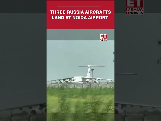 BRICS Summit 2026: Three Russian Aricrafts Land At Noida Airport For The First Time #shorts