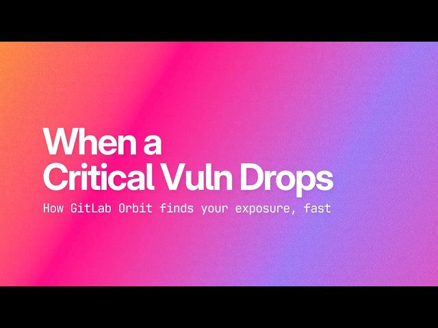 GitLab Duo with Orbit: Side-by-Side Zero-Day Exposure Demo