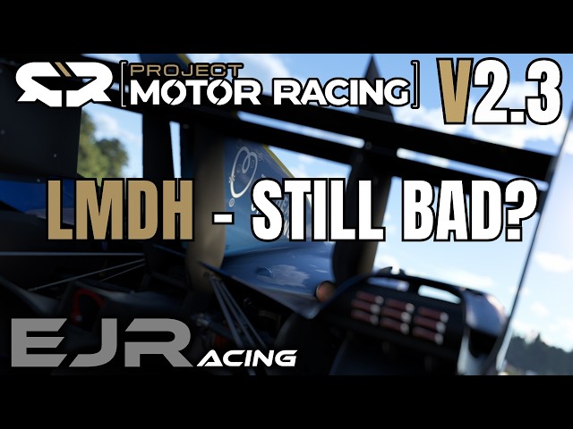 Project Motor Racing - LMDh Still Bad Or Finally Good?
