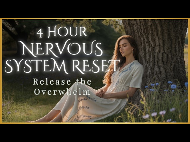 Divine Feminine Nervous System Reset | 4h Stress & Overwhelm Release (432Hz, 174Hz, 7.83Hz)