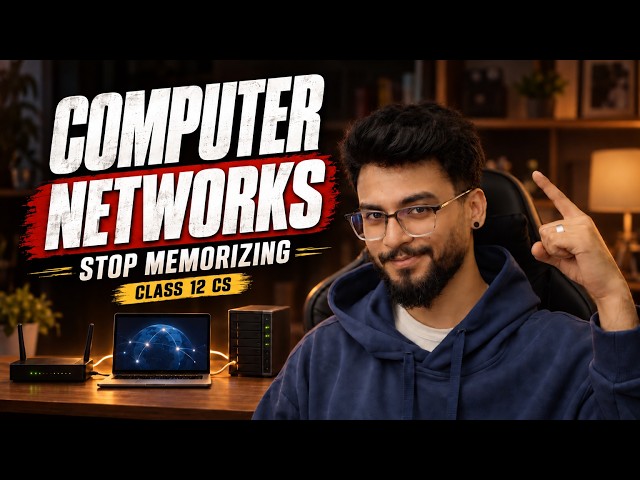 Computer Networks Class 12 One Shot | Unit 2 Computer Science (083) | Boards 2027