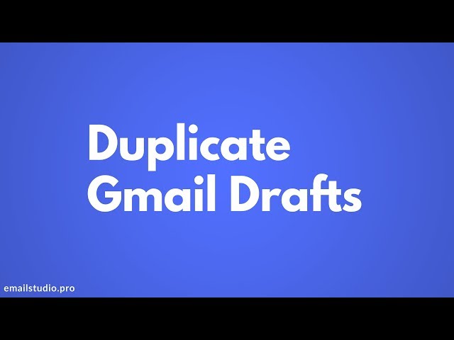 Copy Email Drafts in Gmail