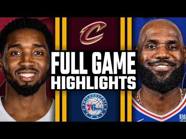 Cleveland Cavaliers vs Philadelphia 76ers - FULL GAME HIGHLIGHTS | October 22, 2026 NBA Season