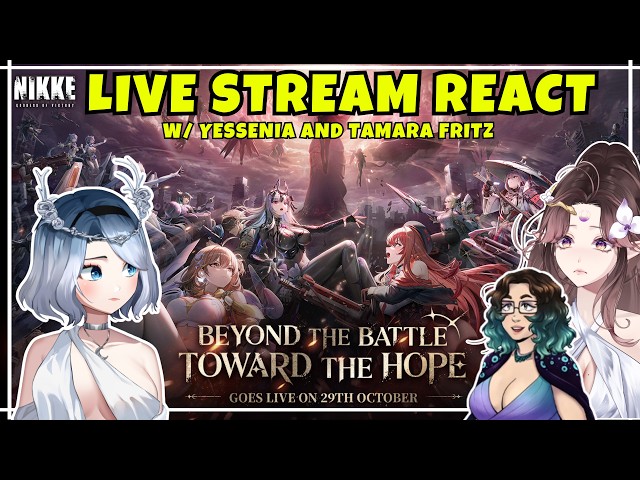 NIKKE 4th Anniversary LIVE STREAM REACT w/ Yessenia & Tamara Fritz (Rapunzel/Liliweiss VA)