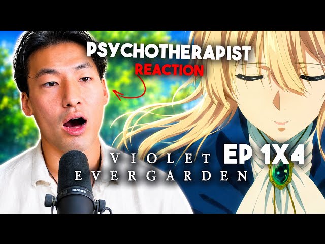 VIOLET’S REDEMPTION!! | Therapist’s FIRST REACT to Violet Evergarden Episode 4