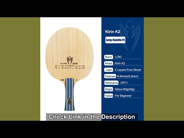 LOKI KIRIN K1 K2 K3 Table Tennis Blade 5/7-Ply Wood Carbon OFF+ Ping Pong Paddle for Beginners