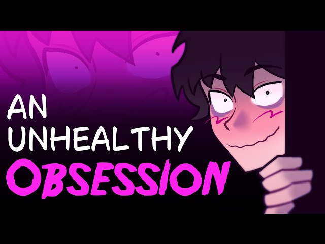 An Unhealthy Obsession | OC Animation