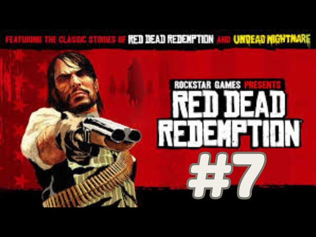 Red Dead Redemption (2010) #7 - Full Game Walkthrough (NSW 2023) - Luisa, Reyes, Finding Hookers