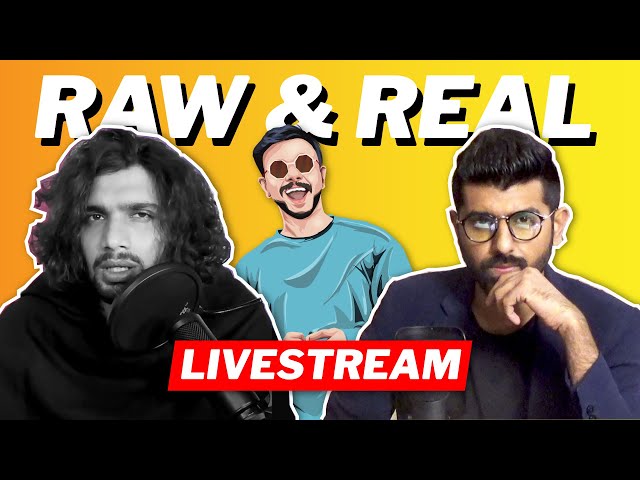 Raw & Real #7 | France, Kanye West, Career Success, Personal Branding & Bakchodi