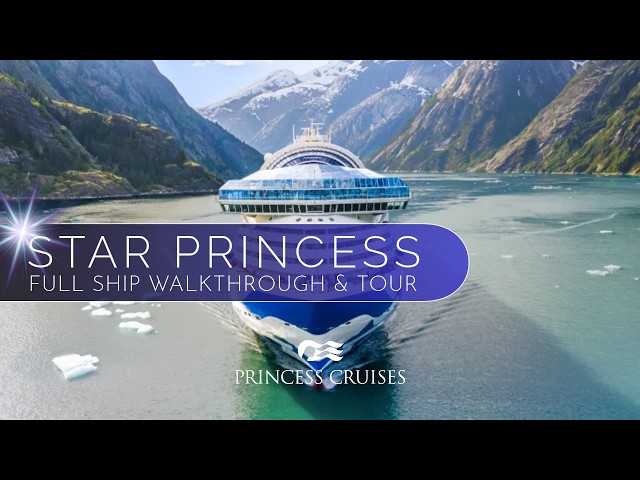 Star Princess Full Walkthrough Tour | Princess Cruises | 2026 | 4K