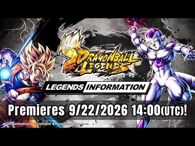 【DRAGON BALL LEGENDS】 LEGENDS INFORMATION - September 2026