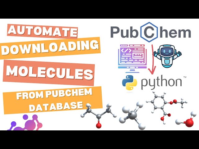 How to Download Molecular Structures in Bulk from PubChem Database? [TUTORIAL]