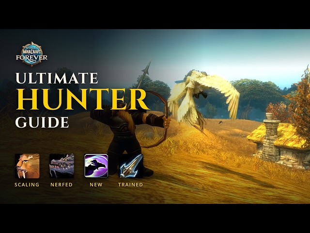 Ultimate Hunter Guide - WoW Forever