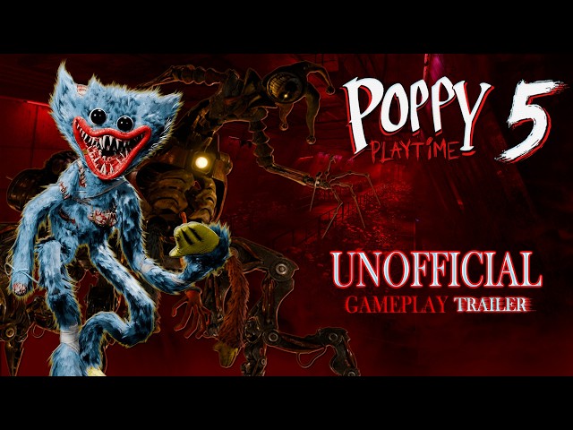 Poppy Playtime Chapter 5 / Unofficial Gameplay Trailer