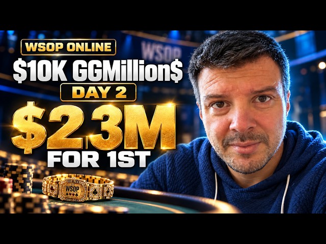 WSOP $10000 GGMillion$ Day 2
