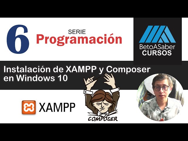 Instalar XAMPP y Composer en Windows 10