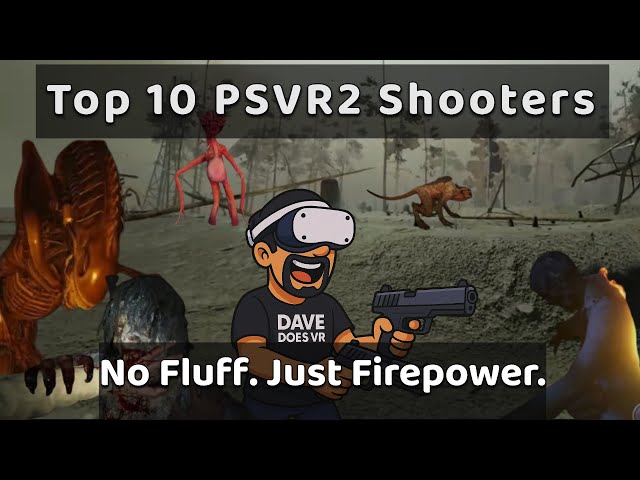 Top 10 PSVR2 FPS Games You NEED to Play in 2025