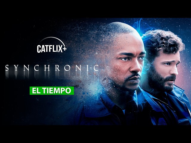 Synchronic – Full Movie Recap | CatflixPlus