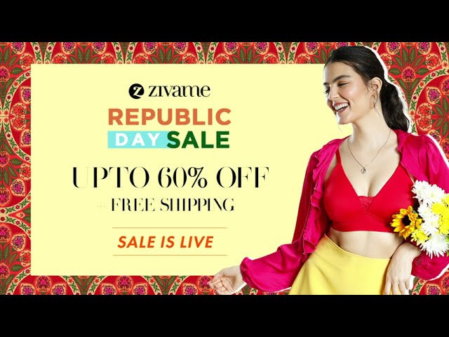 Zivame's Republic Day Sale is Live!