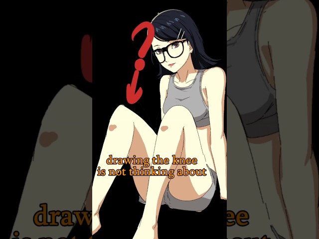 Mistake When Drawing Knee - Quick Art Tips #art #sketch #shorts #tutorial #drawingtutorial #anime