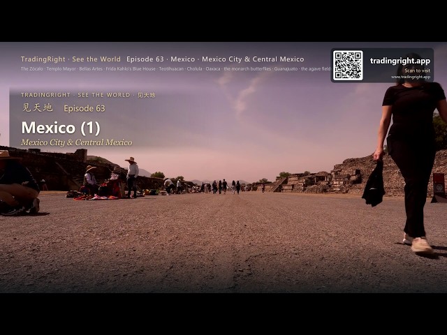 Mexico (1): Mexico City & Central Mexico | See the World Ep 63