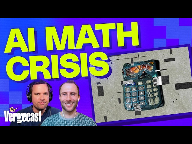AI is dividing the math world in two | The Vergecast