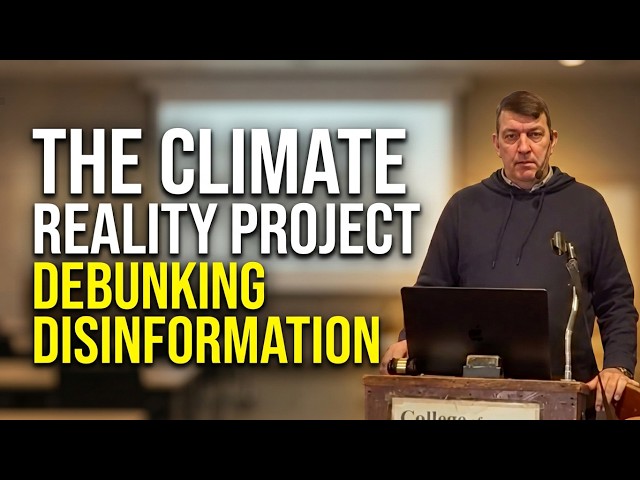 C of C 9-26-2026 Climate Disinformation, Anti-Science, and the Facts: The Climate Reality Project