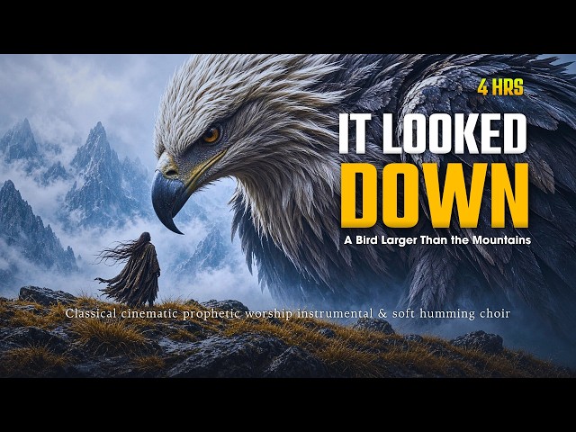 The Grey Eagle Looking Down — The Ancient Guardian | 4 Hr Prophetic worship instrumental