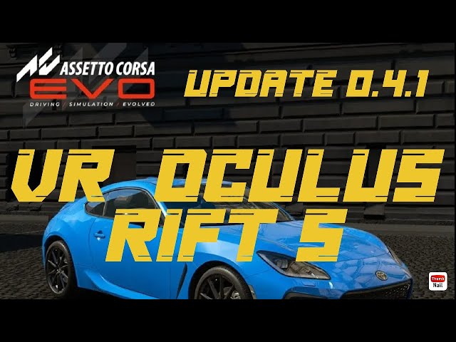 ASSETTO CORSA EVO 0.4.1  VR OCULUS RIFT S  DAILY RACE PORTAL 