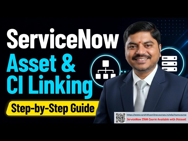 ServiceNow Asset & CI Linking: Real-World Implementation Guide