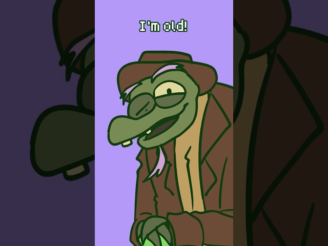 He's old