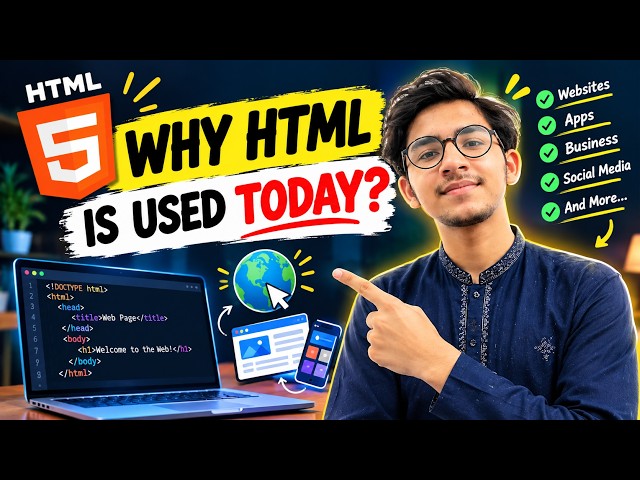 Why HTML Is Used Today? | Importance of HTML in Web Development | HTML Explained