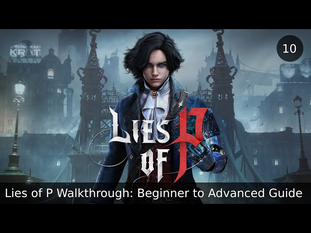 Lies of P Walkthrough Part 10: Exploring Lorenzini Arcade & Grand Exhibition Plaza