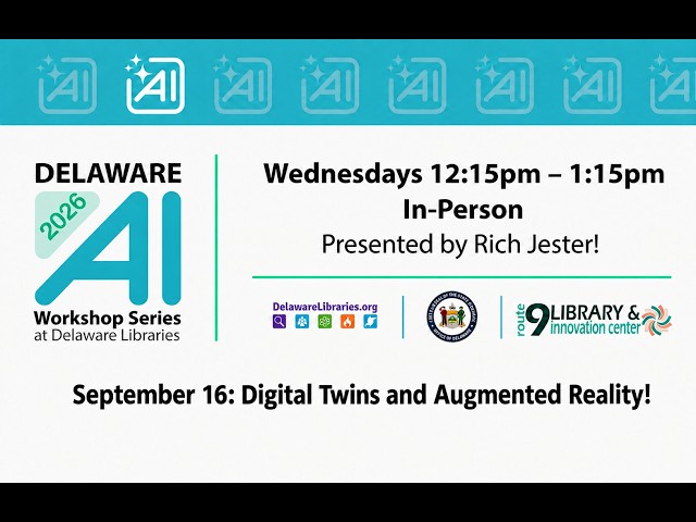 AI Workshop: Digital Twins and Augmented Reality! September 16, 2026.