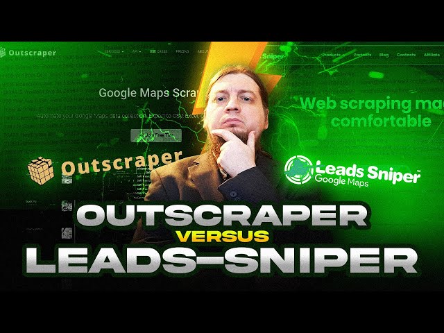 Outscraper vs. Leads Sniper: Which one wins as the Best Google Maps Scraper? 🙌