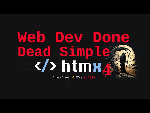 Web dev made dead simple with HTMX 4