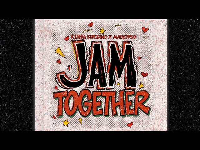 Kimba Sorzano, MadLypso - Jam Together (Official Audio) | Soca 2027