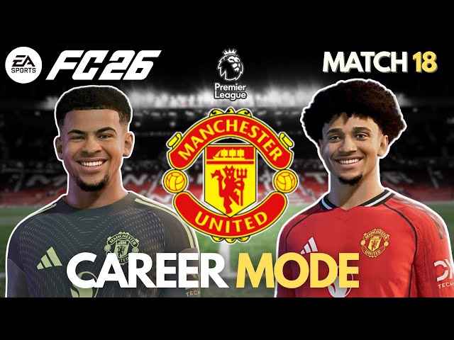 KEEP GOING RED DEVILS | FC26 | CAREER MODE