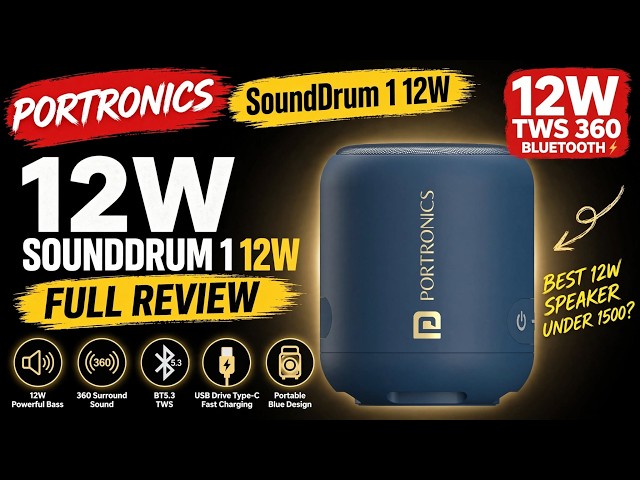 Portronics SoundDrum 1 Review 🔥 12W Bass + 360° Sound + TWS | Worth Buying?