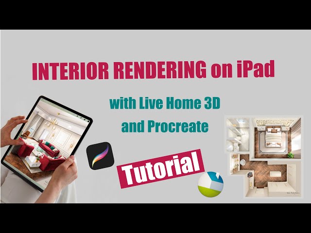 Interior Sketching for Designers on iPad with Live Home 3D Pro and Procreate