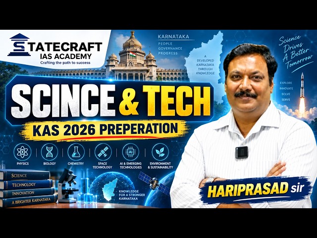 KAS 2026 Science & Technology Preparation | KPSC KAS Prelims | Hariprasad Sir | Statecraft IAS |