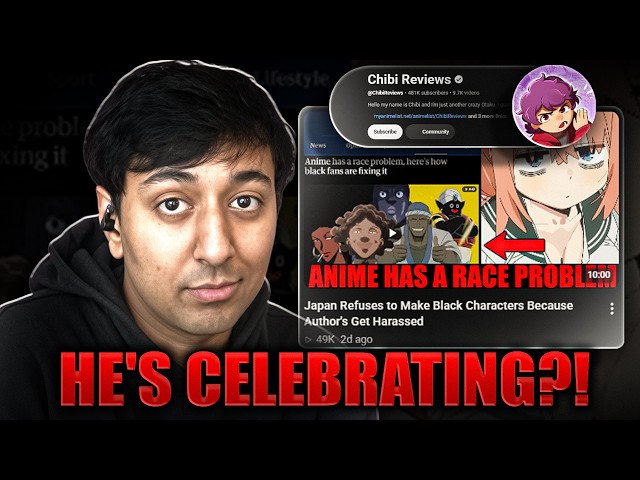 Chibi Reviews Thinks Black Characters are HURTING Anime?!
