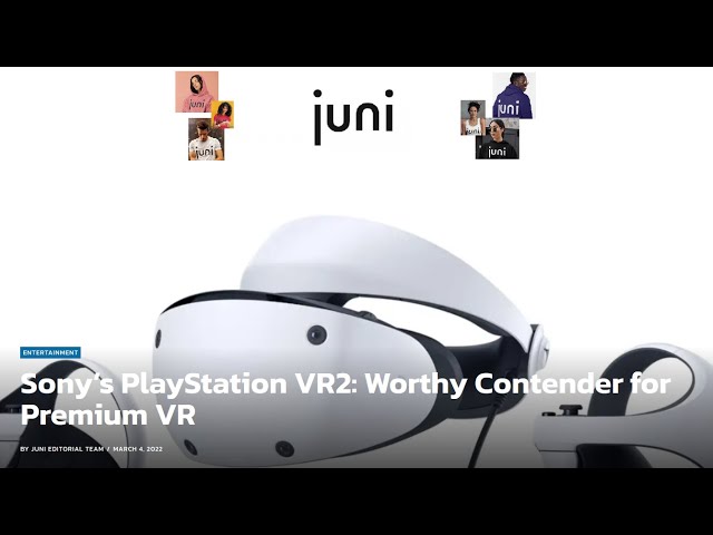 Sony’s PlayStation VR2: Worthy Contender for Premium VR (TTS)