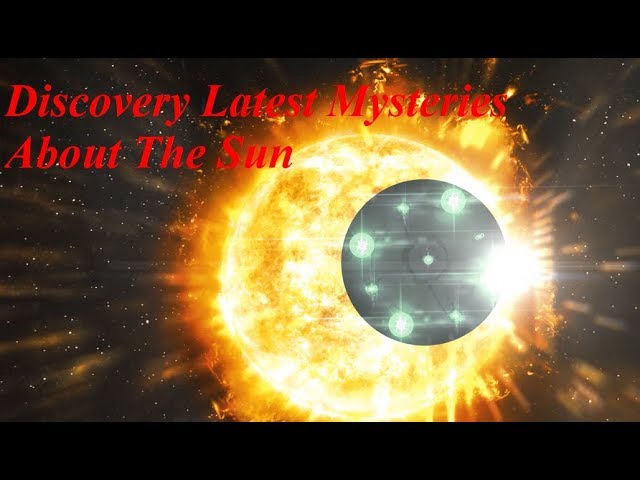 [Universe Documentary]Discovery Latest Mysteries About The Sun - National Geographic