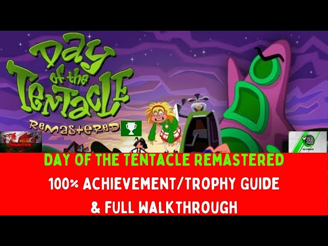 Day of the Tentacle Remastered - 100% Achievement/Trophy Guide! + Full Walkthrough