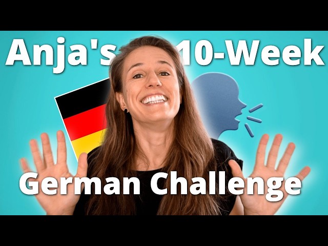 The BIG German Challenge: Improve Your German in 10 Weeks