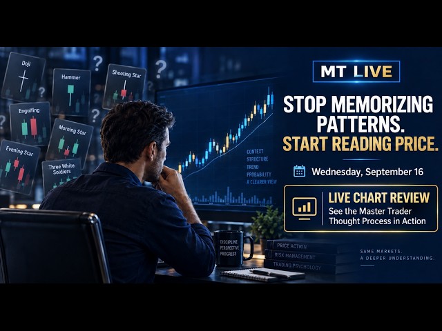 MT Live Wednesday: Stop Memorizing Candlestick Patterns