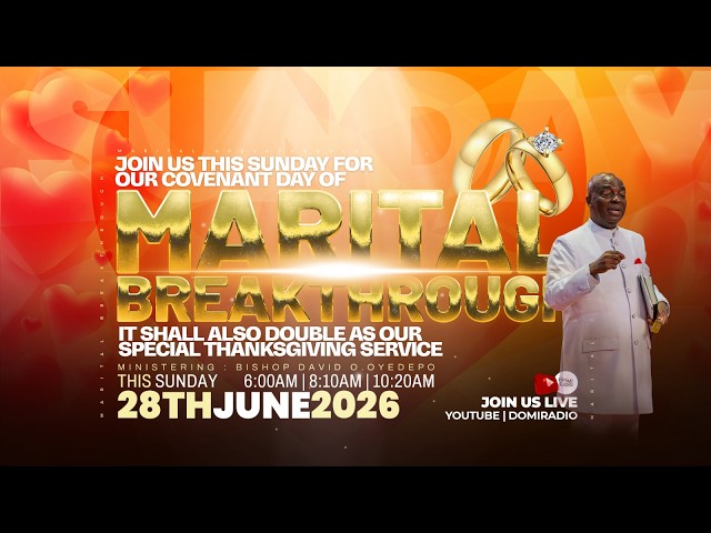 COVENANT DAY OF MARITAL BREAKTHROUGH SERVICE | 28, JUNE 2026 | FAITH TABERNACLE OTA.