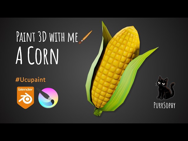 Paint 3D with Me 🖌️ a Ghibli-Style Stylized Corn 🌽 in Blender & Ucupaint